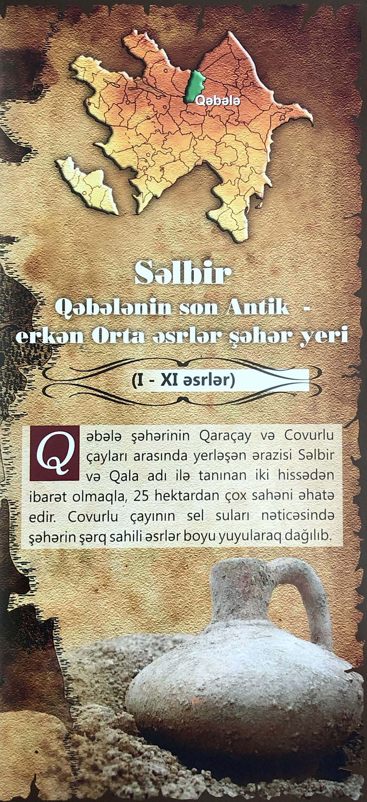 The Selbir site. The Late Ancient-Early Middle Ages settlement of Gabala (1st-11th centuries)